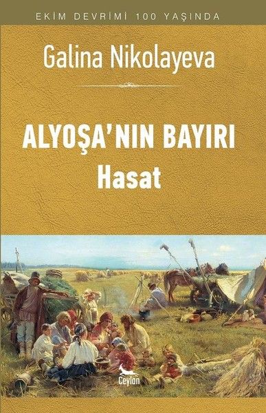 Alyoşa'nın Bayırı - Hasat - Galina Nikolayeva kitap kapağı