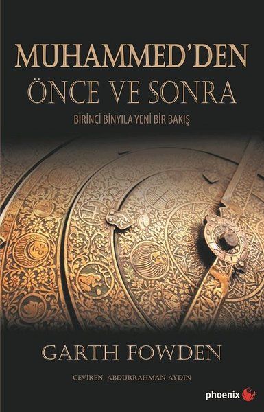 Muhammed’den Önce ve Sonra - Garth Fowden kitap kapağı