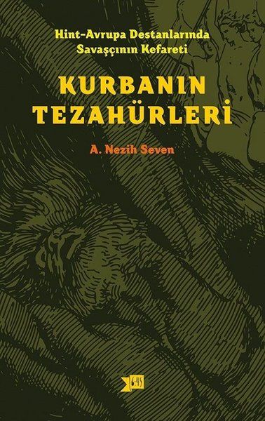 Hint-Avrupa Destanlarında Savaşcının Kefareti - Kurbanın Tezahürleri - A. Nezih Seven kitap kapağı