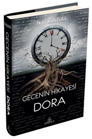 Gecenin Hikayesi Dora - N. G. Kabal kitap kapağı