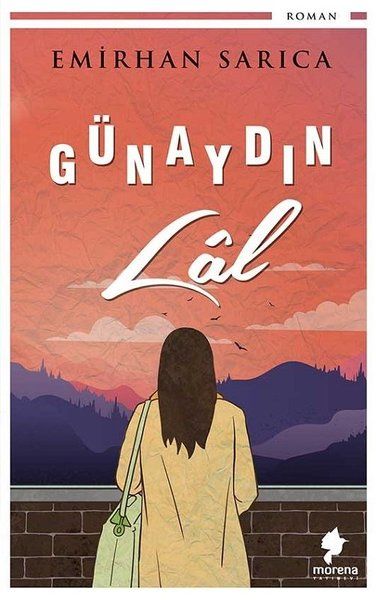 Günaydın Lal - Emirhan Sarıca kitap kapağı
