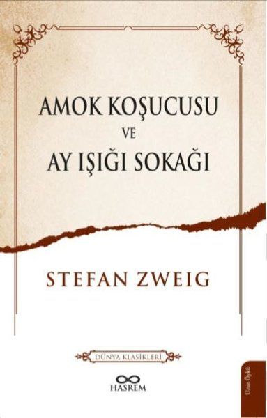 Amok Koşucusu ve Ay Işığı Sokağı - Stefan Zweig kitap kapağı