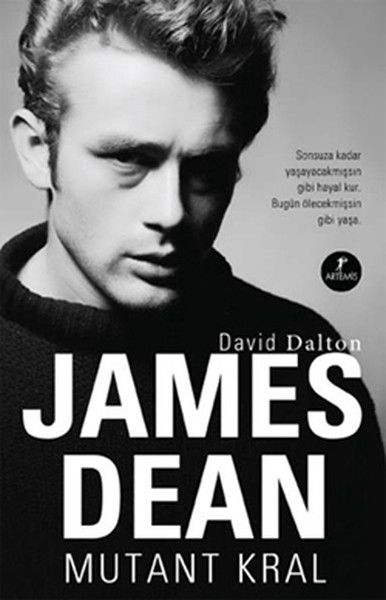 James Dean: Mutant Kral - David Dalton kitap kapağı