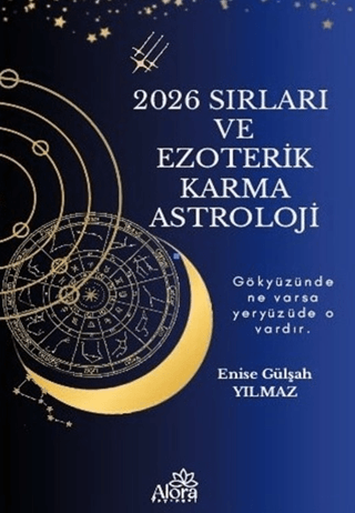 2026 Sırları ve Ezoterik Karma Astrolojisi - Enise Gülşah Yılmaz kitap kapağı
