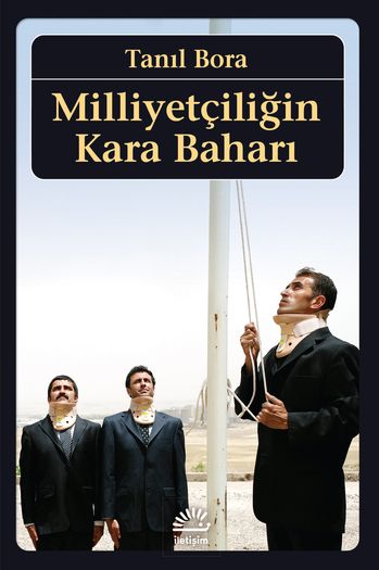 Milliyetçiliğin Kara Baharı - Tanıl Bora kitap kapağı