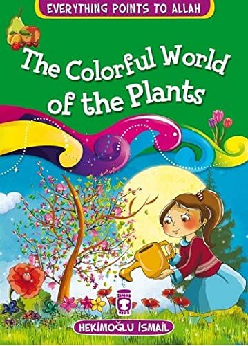 The Colorful World Of The Plants - Hekimoğlu İsmail kitap kapağı