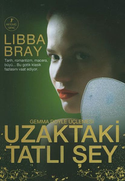 Uzaktaki Tatlı Şey - Libba Bray kitap kapağı