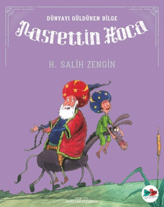 Dünyayı Güldüren Bilge Nasrettin Hoca - H. Salih Zengin kitap kapağı