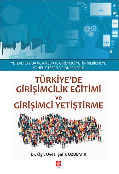 Türkiye'de Girişimcilik Eğitimi ve Girişimci Yetiştirme - Şefik Özdemir kitap kapağı