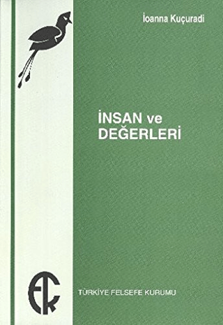 İnsan ve Değerleri - İoanna Kuçuradi kitap kapağı