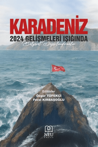 Karadeniz: 2024 Gelişmeleri Işığında Bölgesel Değerlendirmeler - Özgür Tüfekçi kitap kapağı