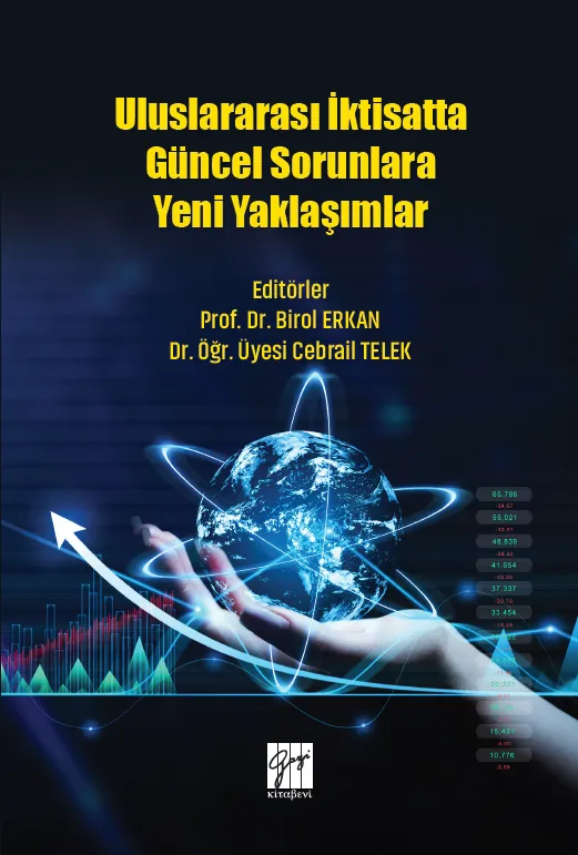 Uluslararası İktisatta Güncel Sorunlara Yeni Yaklaşımlar - Cebrail Telek, Birol Erkan kitap kapağı