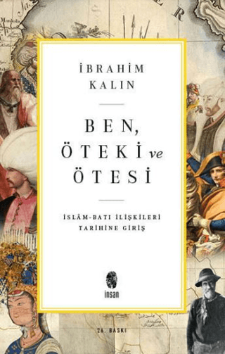 Ben Öteki ve Ötesi - İbrahim Kalın kitap kapağı