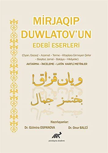 Mirjaqip Duwlatov'un Edebi Eserleri - Onur Balci, Gülmira Ospanova kitap kapağı