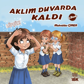 Aklım Duvarda Kaldı - Mukadder Çimen kitap kapağı