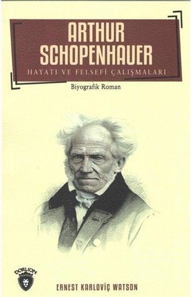 Arthur Schopenhauer - Ernest Karloviç Watson kitap kapağı