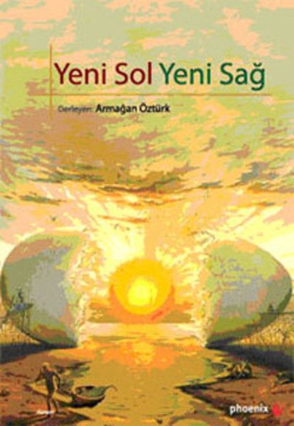 Yeni Sol Yeni Sağ - Armağan Öztürk kitap kapağı
