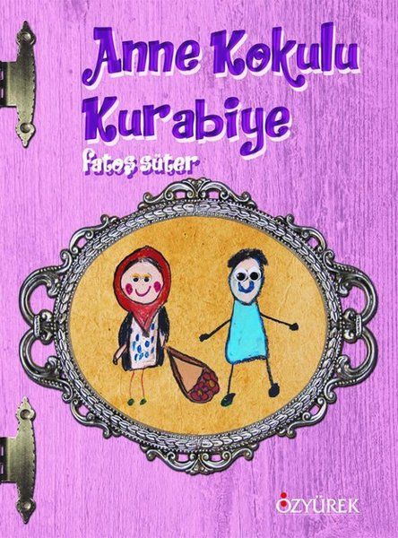 Anne Kokulu Kurabiye - Fatoş Süter kitap kapağı