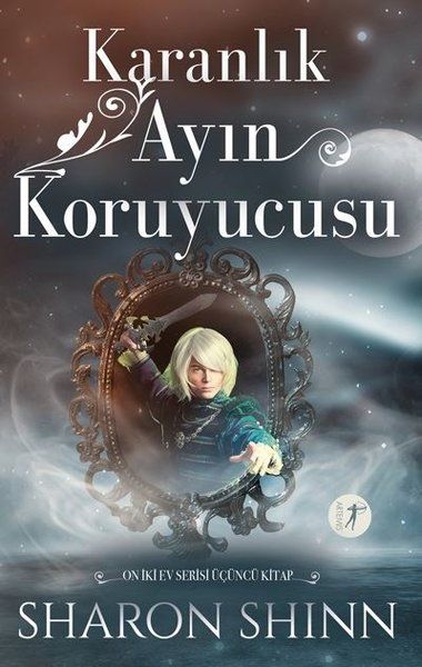 Karanlık Ayın Koruyucusu - Sharon Shinn kitap kapağı