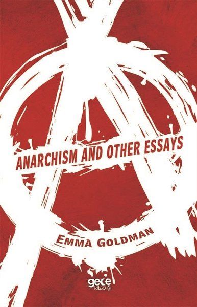 Anarchism and Other Essays - Emma Goldman kitap kapağı