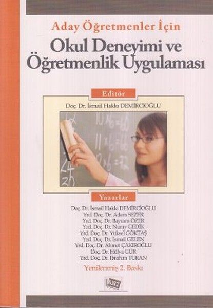 Aday Öğretmenler için Okul Deneyimi ve Öğretmenlik Uygulaması - İbrahim Turan, Adem Sezer, Bayram Özer, Ahmet Çakıroğlu…