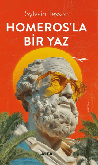 Homeros'la Bir Yaz - Sylvain Tesson kitap kapağı