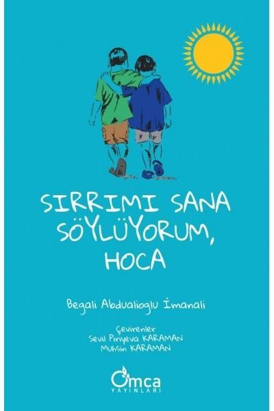 Sırrımı Sana Söylüyorum Hoca - Begali Abdualioglu İmanali kitap kapağı