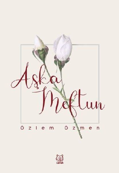 Aşka Meftun - Özlem Özmen kitap kapağı