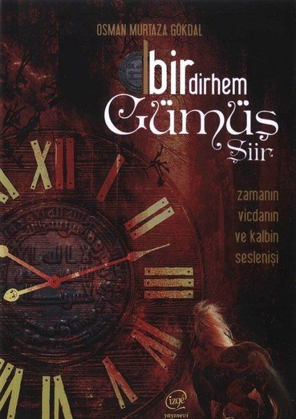 Bir Dirhem Gümüş - Osman Murtaza Gökdal kitap kapağı