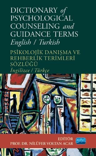 Dictionary of Psychological Counseling and Guidance Terms - Psikolojik Danışma ve Rehberlik Terimleri Sözlüğü - Tülin Acar…