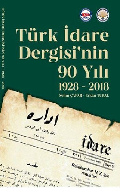 Türk İdare Dergisi’nin 90 Yılı - Erkan Tural, Selim Çapar kitap kapağı
