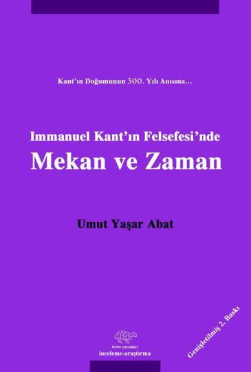 Immanuel Kant'ın Felsefesi'nde Mekan ve Zaman - Umut Yaşar Abat kitap kapağı
