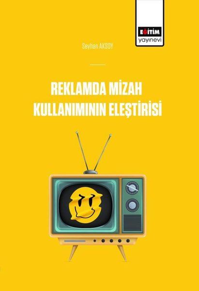 Reklamlarda Mizah Kullanımının Eleştirisi - Seyhan Aksoy kitap kapağı