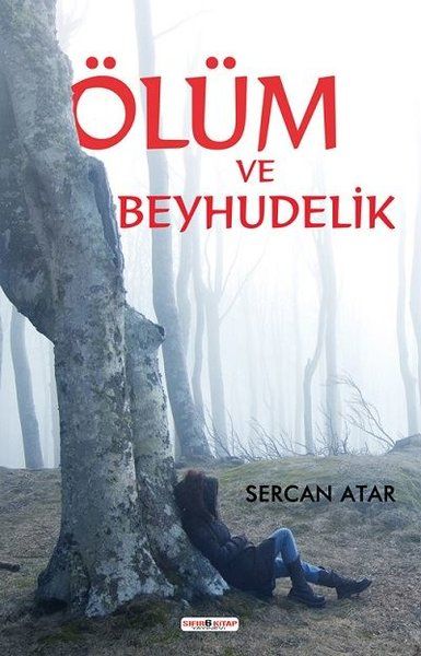 Ölüm ve Beyhudelik - Sercan Atar kitap kapağı
