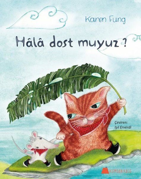 Hala Dost Muyuz? - Karen Fung kitap kapağı