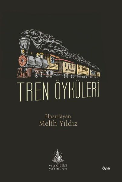 Tren Öyküleri - Kolektif kitap kapağı