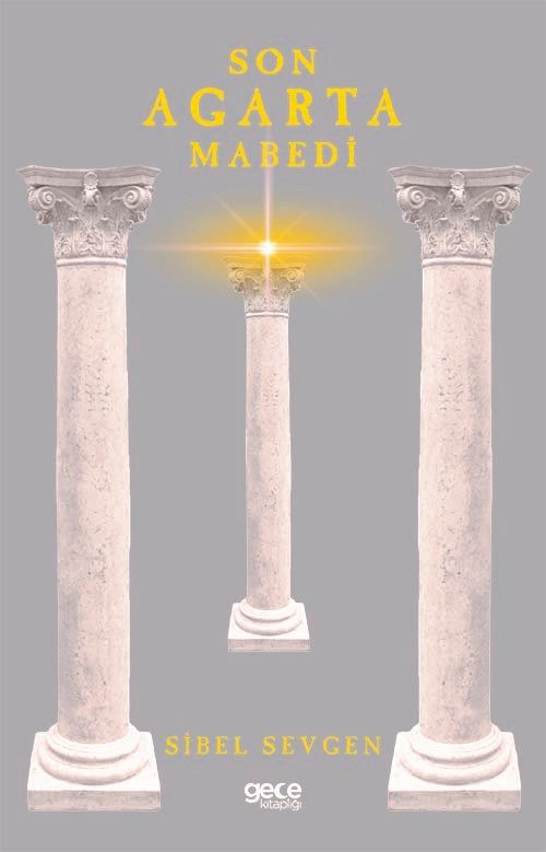 Son Agarta Mabedi - Sibel Sevgen kitap kapağı