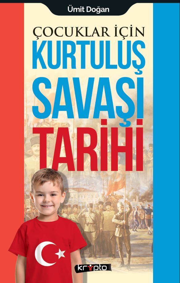Çocuklar İçin - Kurtuluş Savaşı Tarihi - Ümit Doğan kitap kapağı