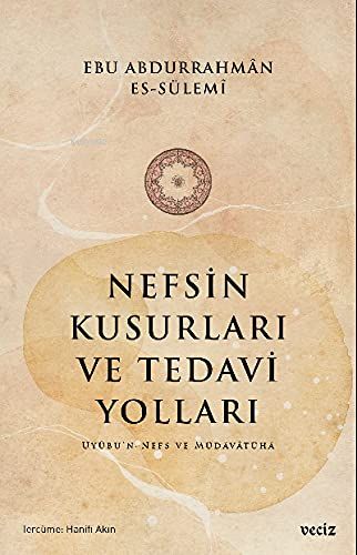 Nefsin Kusurları ve Tedavi Yolları - Sülemi, Ebu Abdurrahman Es kitap kapağı