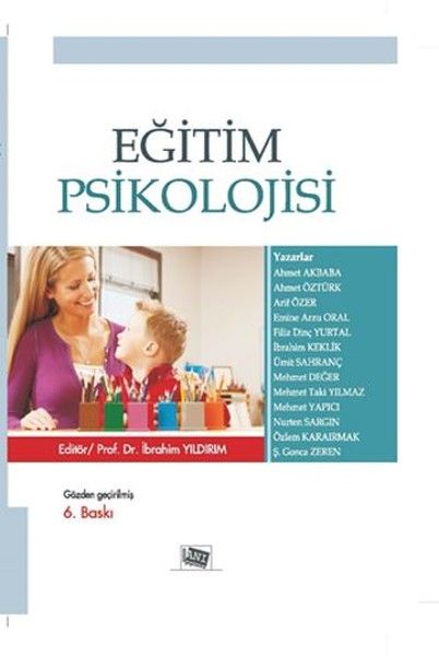 Eğitim Psikolojisi - Nurten Sargın, Mehmet Yapıcı, Ahmet Akbaba, Ahmet Öztürk, Arif Özer, Emine Arzu Oral, Filiz Dinç…