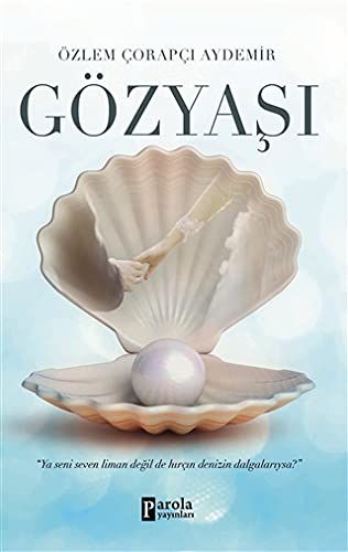 Gözyaşı - Özlem Çorapçı Aydemir kitap kapağı
