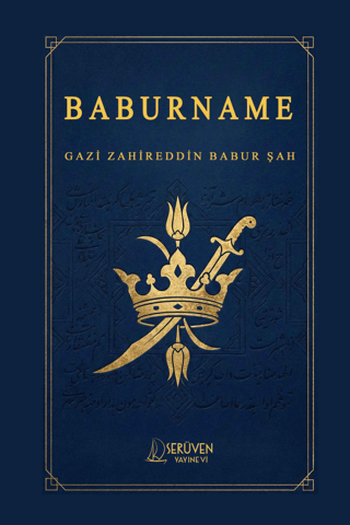 Baburname - Gazi Zahireddin Babur Şah kitap kapağı