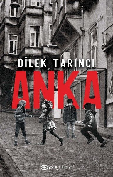 Anka - Dilek Tarıncı kitap kapağı