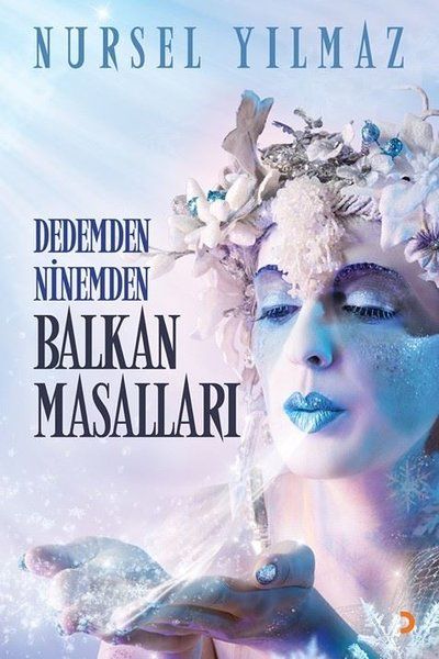 Dedemden Ninemden Balkan Masalları - Nursel Yılmaz kitap kapağı