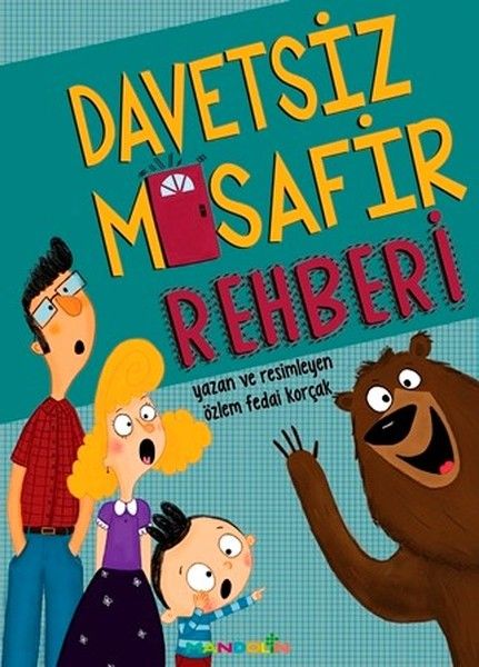 Davetsiz Misafir Rehberi - Özlem Fedai Korçak kitap kapağı