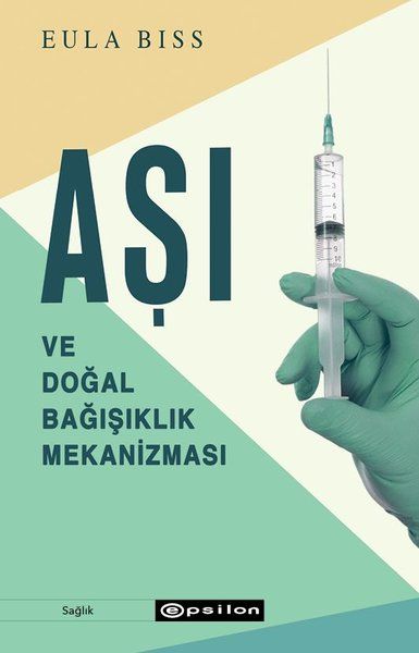 Aşı ve Doğal Bağışıklık Mekanizması - Eula Biss kitap kapağı