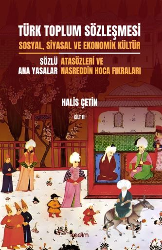 Türk Toplum Sözleşmesi Sosyal, Siyasal ve Ekonomik Kültür 2. Cilt - Halis Çetin kitap kapağı