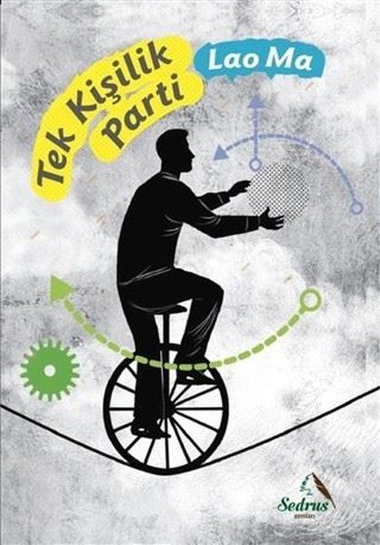 Tek Kişilik Parti - Lao Ma kitap kapağı