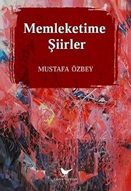 Memleketime Şiirler - Mustafa Özbey kitap kapağı