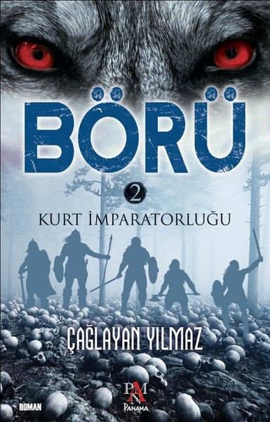 Börü 2 - Kurt İmparatorluğu - Çağlayan Yılmaz kitap kapağı